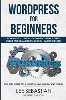 【预售】Wordpress for Beginners: How to Quic...