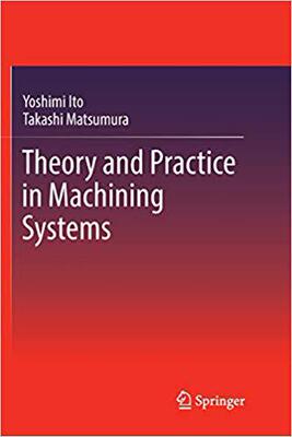 【预售】Theory and Practice in Machining Sys...