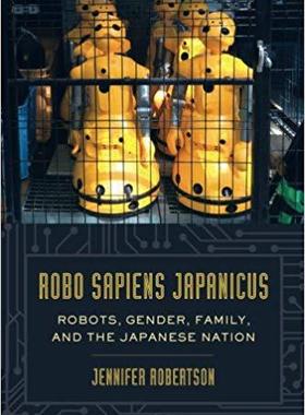 【预售】Robo Sapiens Japanicus: Robots, Gend...