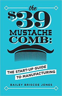 【预售】The $39 Mustache Comb: The Start-Up ...