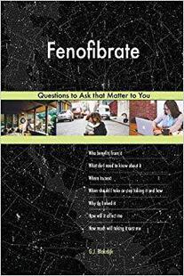 【预售】Fenofibrate 588 Questions to Ask Tha...