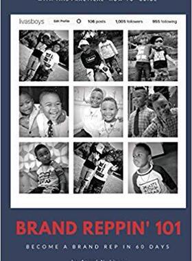 【预售】Brand Reppin’ 101: Become a Brand Re...