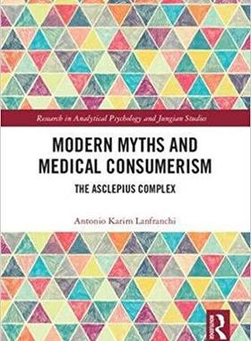【预售】Modern Myths and Medical Consumerism...