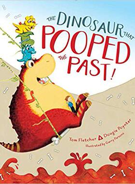 【预售】The Dinosaur That Pooped the Past!
