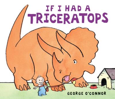 【预售】If I Had a Triceratops