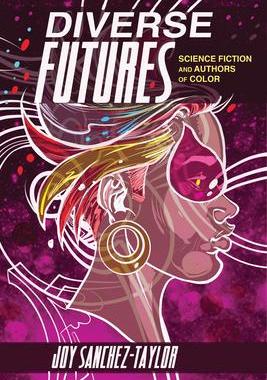 [预订]Diverse Futures: Science Fiction and Authors of Color 9780814257975