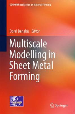【预订】Multiscale Modelling in Sheet Metal Forming