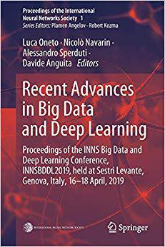 【预售】Recent Advances in Big Data and Deep Learning: Proceedings of the INNS Big Data and Deep Learning Conferen...