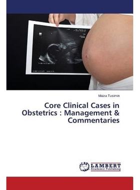 预订 Core Clinical Cases in Obstetrics : Management & Commentaries: 9783659546686