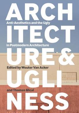 [预订]Architecture and Ugliness 9781350236707