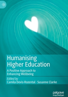【预订】Humanising Higher Education
