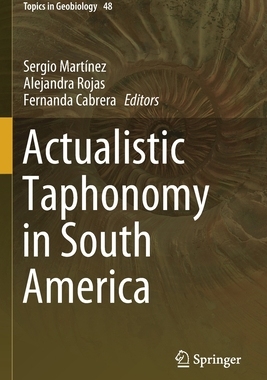 【预订】Actualistic Taphonomy in South America