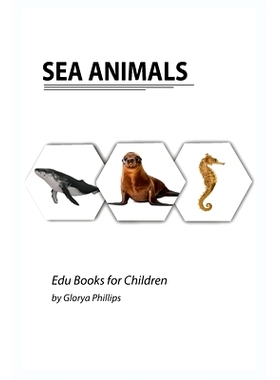 预订 Sea Animals: Montessori real Sea Animals book, bits of intelligence for baby and toddler, children’s book, learnin