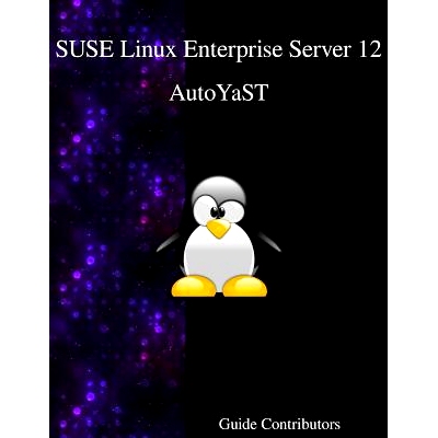 预订 Suse Linux Enterprise Server 12 - Autoyast: 9789888406555