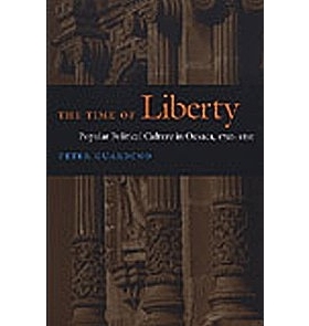 预订 The Time of Liberty: Popular Political Culture in Oaxaca, 1750-1850: 9780822335085