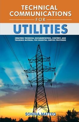[预订]Technical Communications for Utilities 9798985524406