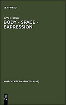 【预订】Body - Space - Expression 9783110107807