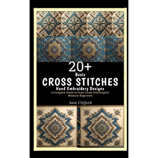 预订 Stitching Complete Guide Stitches Embroidery Absolute Beginners Cross Hand Designs Start for Basic