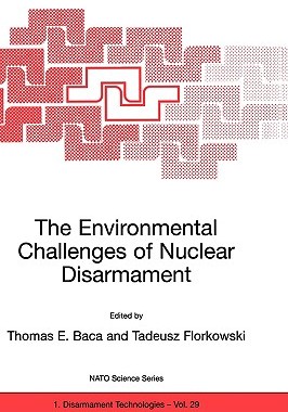 【预订】The Environmental Challenges of Nuclear Disarmament