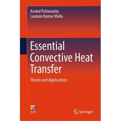 预订 Essential Convective Heat Transfer Theory and Applications 对流传热基础：理论与应用 9783032257352