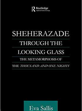 【预售】Sheherazade Through the Looking Glass