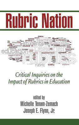 [预订]Rubric Nation: Critical Inquiries on the Impact of Rubrics in Education (HC) 9781623969622