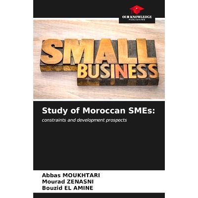 预订 Study of Moroccan SMEs: 9786206587088