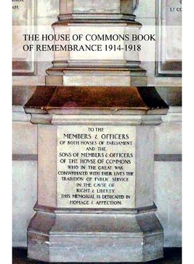 预订 The House of Commons Book of Remembrance 1914-1918: 9781783311958