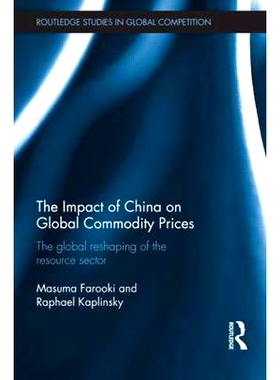 预订 The Impact of China on Global Commodity Prices: The Disruption of the World’s Resource Sector 防卫政策：基于警务问