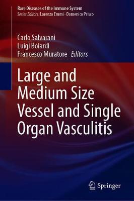【预订】Large and Medium Size Vessel and Single Organ Vasculitis