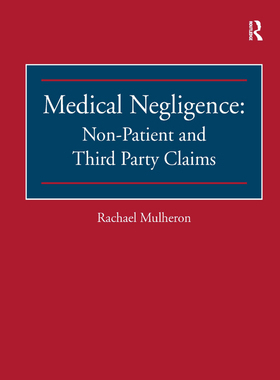 预订 Medical Negligence: Non-Patient and Third Party Claims