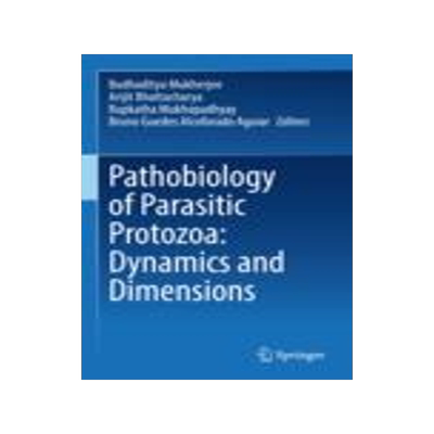 [预订]Pathobiology of Parasitic Protozoa: Dynamics and Dimensions