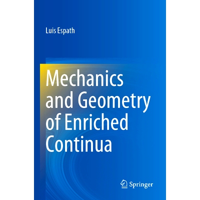 预订 Mechanics and Geometry of Enriched Continua 富连续体的力学与几何: 9783031289361