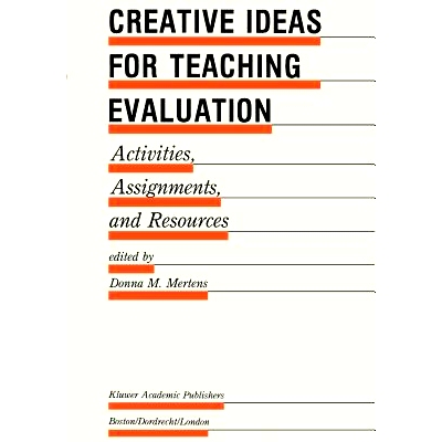 预订 Creative Ideas For Teaching Evaluation: Activities, Assignments and Resources: 9789048157808