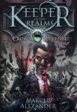 【预订】Keeper of the Realms: Crow’s Revenge (Book 1)