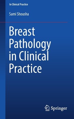 【预订】Breast Pathology in Clinical Practice