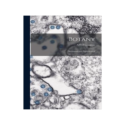 [预订]Botany: Structural and Physiological 9781017891461