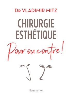 预订 Chirurgie esthétique, pour ou contre ! 整容手术，赞成还是反对！: 9782081422643