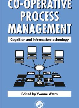 【预订】Cooperative Process Management: Cognition And Information Technology