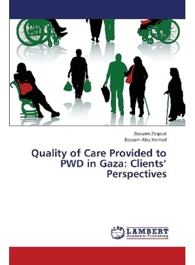 预订 Quality of Care Provided to PWD in Gaza: Clients’ Perspectives: 9783659368196