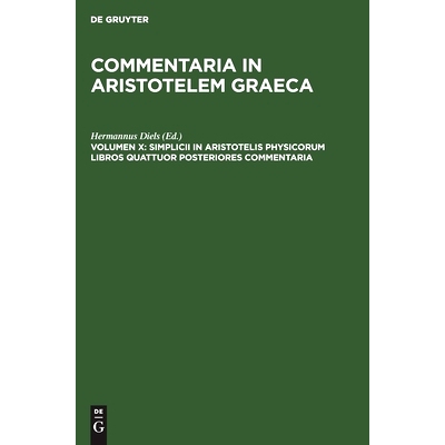 预订 Simplicii in Aristotelis Physicorum Libros Quattuor Posteriores Commentaria: 9783112516652