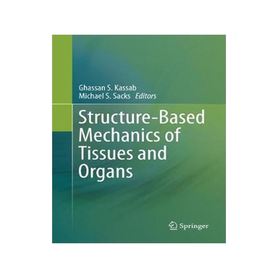 预订 Structure-Based Mechanics of Tissues and Organs