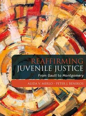 【预订】Reaffirming Juvenile Justice