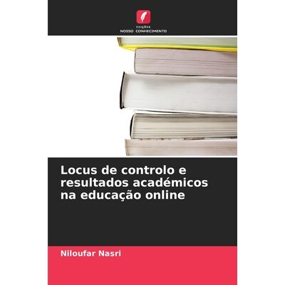 预订 Locus de controlo e resultados académicos na educação online 9786202282444