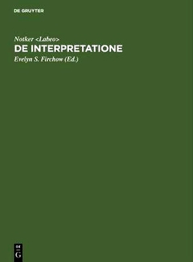 预订 De interpretatione: Boethius’ Bearbeitung von Aristoteles’ Schrift “peri hermeneias”. Konkordanzen, Wortlisten