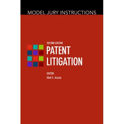 Patent Litigation, Second Edition