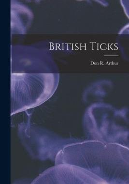[预订]British Ticks 9781014189424
