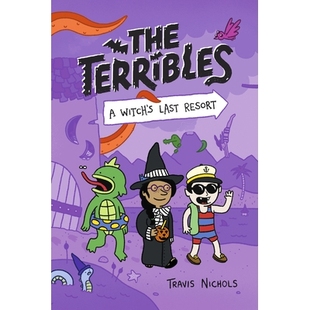预订 The Terribles #2: A Witch’s Last Resort 可怕的人 #2：女巫的*手段: 9780593425787