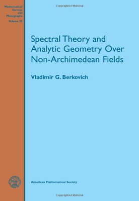 【预售】Spectral Theory and Analytic Geometry over Non-Archimedean Fields