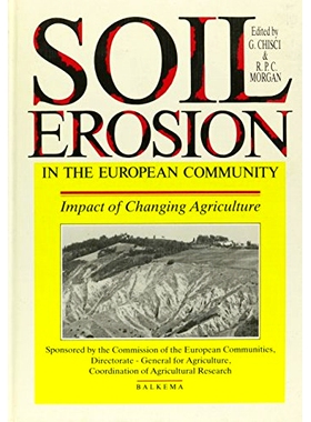 预订 Soil Erosion in the European Community: Impact of changing agriculture - Proceedings of a seminar on land degradati